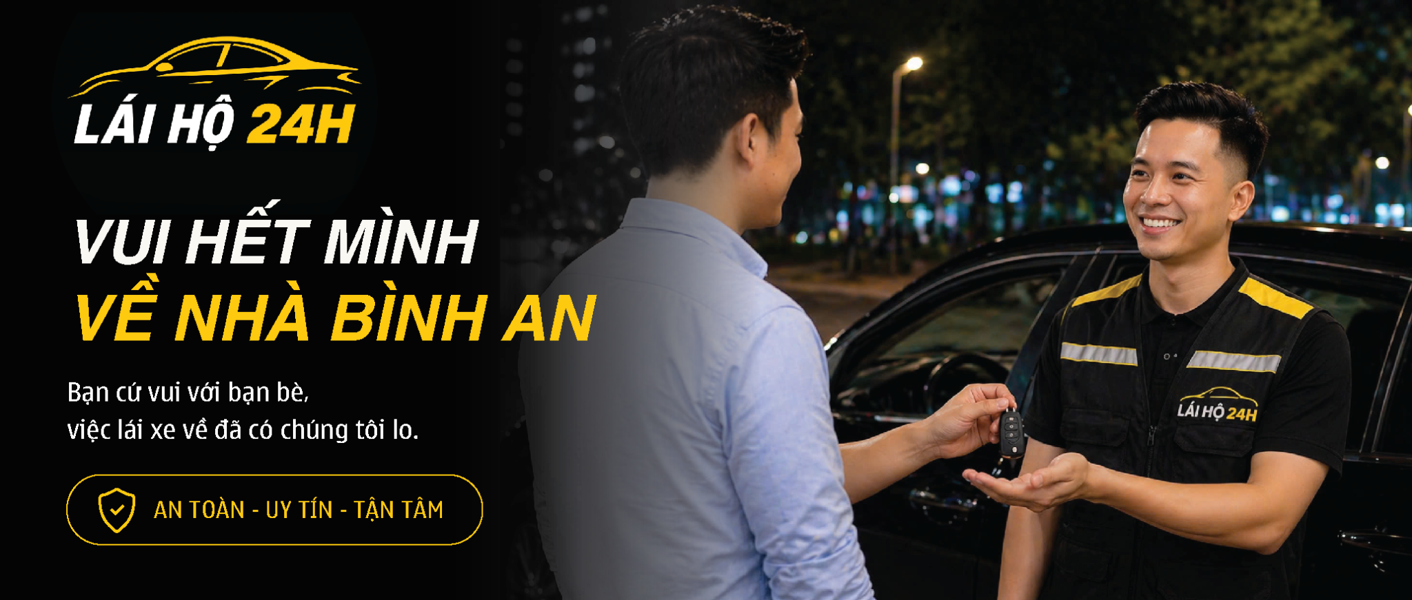 Lái hộ 24H - Vui hết mình về nhà bình an